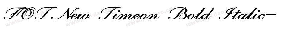FOTNew Timeon Bold Italic字体转换